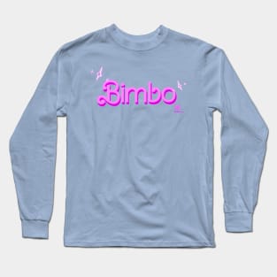 Bimbo Barbie Long Sleeve T-Shirt